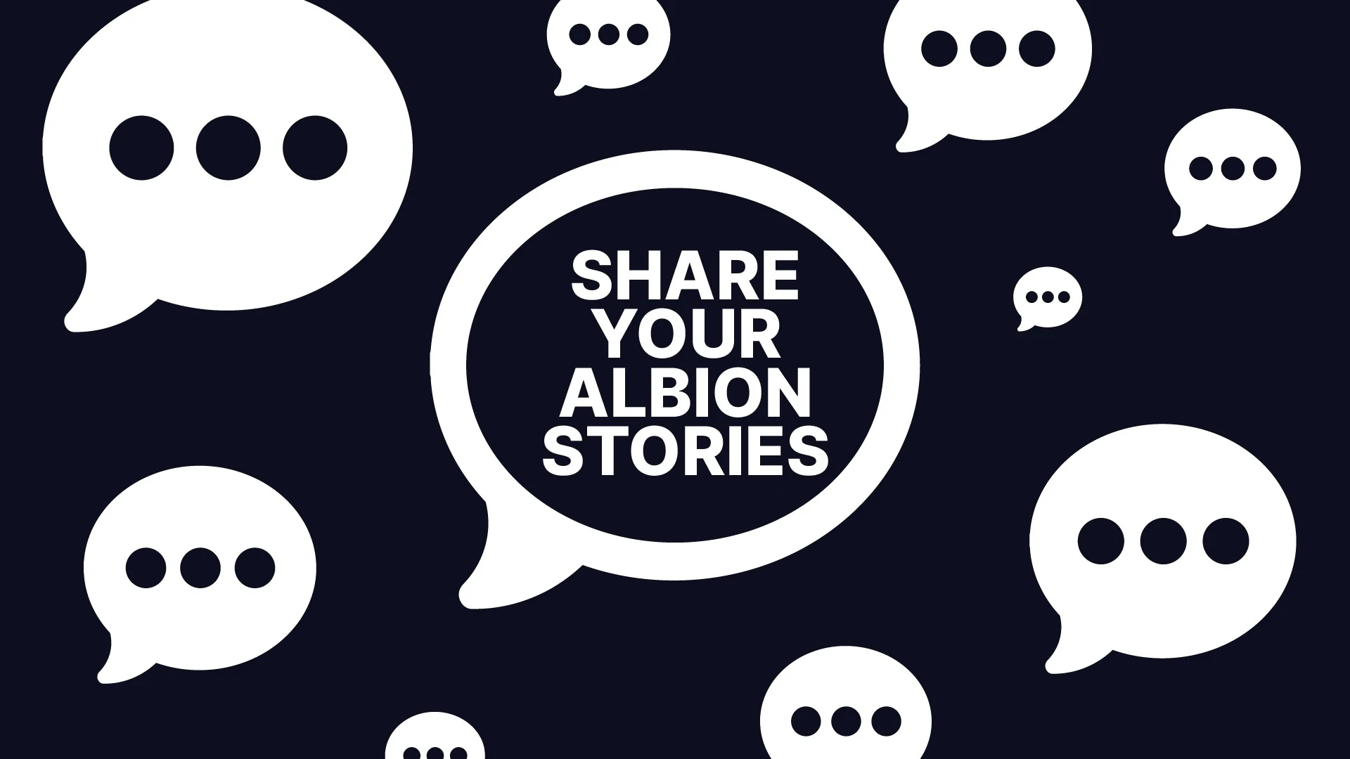 Share your Albion stories