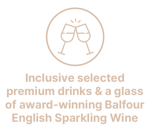 Inclusive selected premium drinks & a glass of local Bolney bubbly on arrival