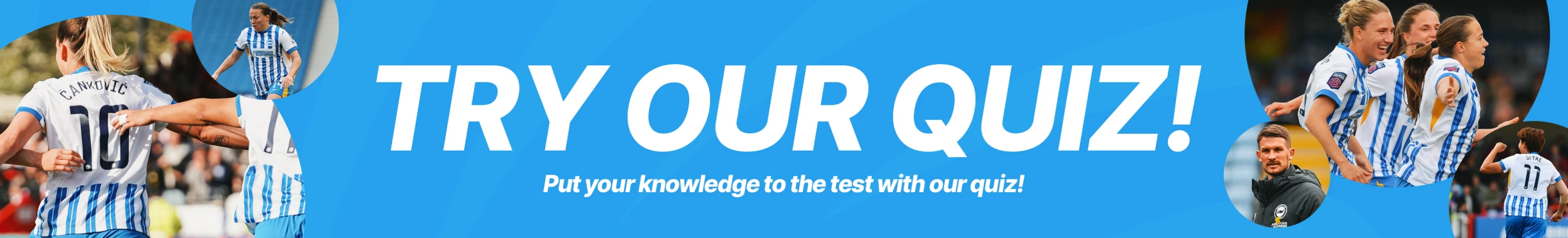 Try our Quiz!