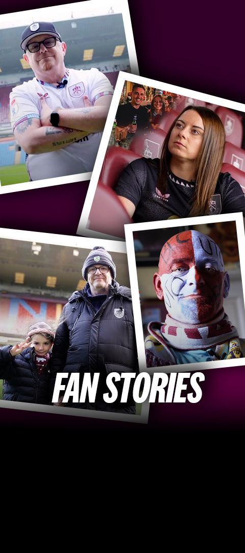 Burnley Fan Stories